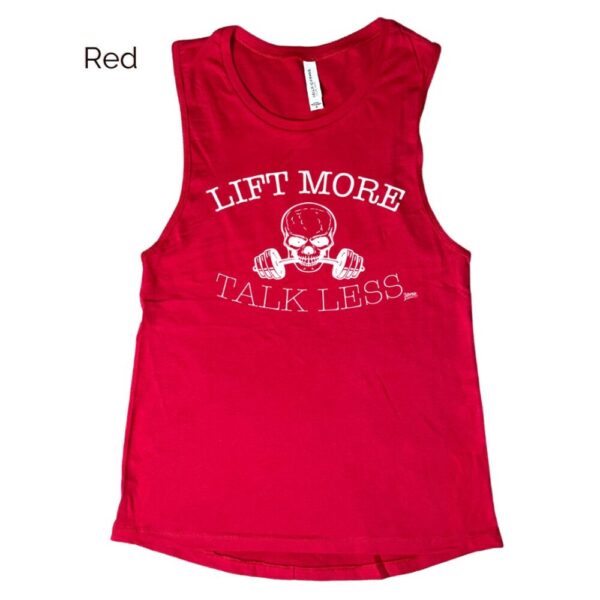 Lift More Talk Less Muscle Tank