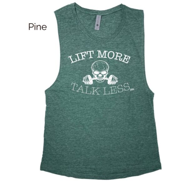 Lift More Talk Less Muscle Tank