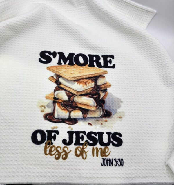Kitchen Towel S’more of Jesus Fall Bible Verse Design Handmade