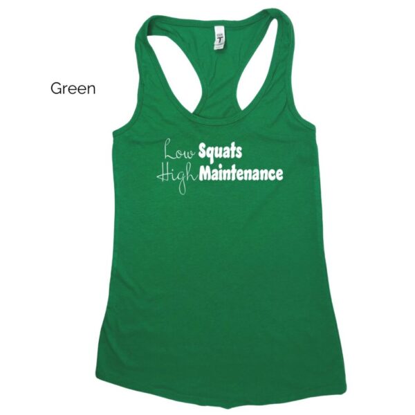 Low Squats High Maintenance Racerback Tank
