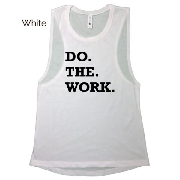 Do The Work Muscle Tank