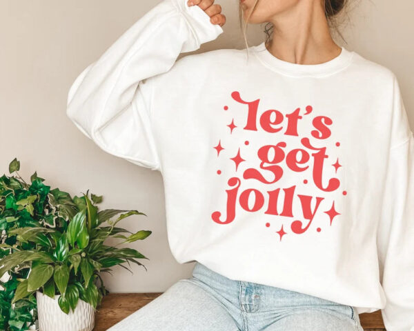 Lets Get Jolly Crew Neck Sweatshirt