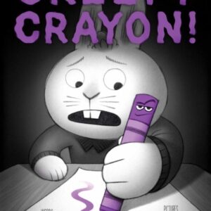 Creepy Crayon!