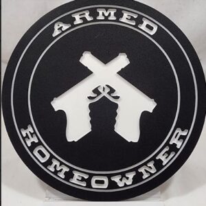 Armed Homeowner Sign