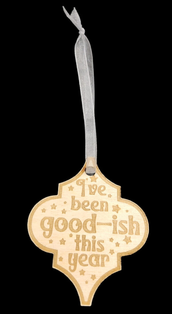 https://glassando.com/product/funny-ornament-ive-been-good-ish-this-year/