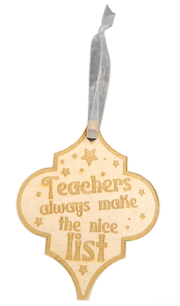 Teacher Ornament – Teachers Always Make the Nice list