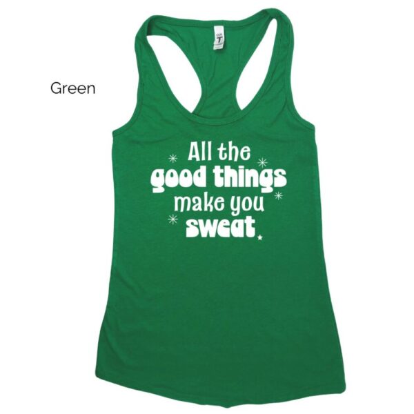 All The Good Things Racerback Tank