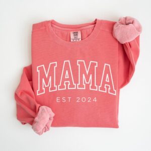 Mama Est. Puff Print Sweatshirt (customizable enter year in customization field)