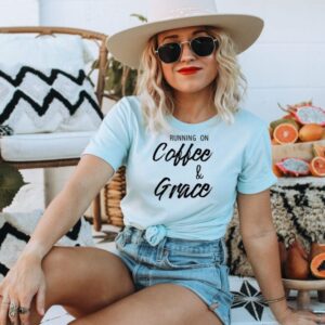 Running On Coffee And Grace Tee