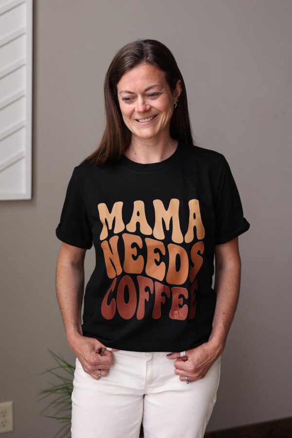 Black “Mama Needs Coffee” Tee • S-2XL PLUS