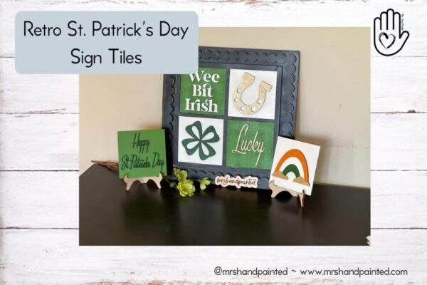 Retro St. Patrick’s Day Leaning Ladder Interchangeable Signs – Laser Cut Wood Painted