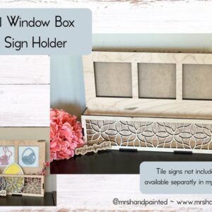 Window box drop in 3 Slot Interchangeable Sign Backer – Laser Cut Wood Painted