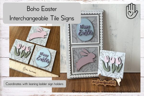 Boho Easter Interchangeable Signs – Laser Cut Wood Painted