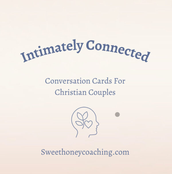 Intimately Connected: Conversation Cards for Christian Couples