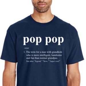 Pop Pop Shirt
