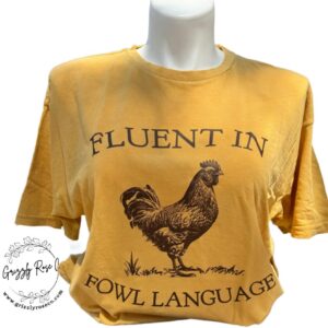 Fluent in Fowl Language Lane Seven Graphic Tee