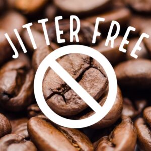 Jitter Free (Decaf)