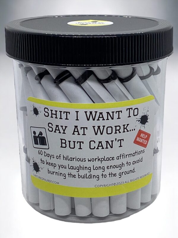 Funny Work Affirmation Jar – Shit I Want to Say at Work But Can’t