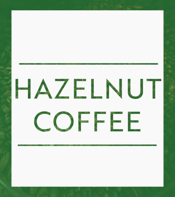 Hazelnut Coffee