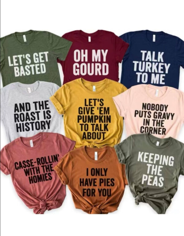 Custom Saying Funny Thanksgiving Group Tees