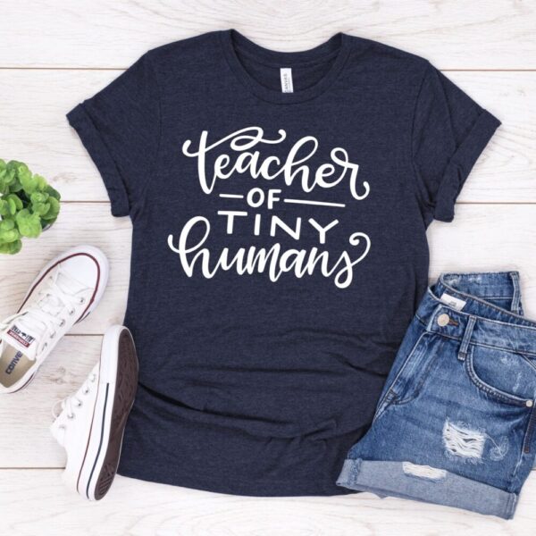 Teacher of tiny humans