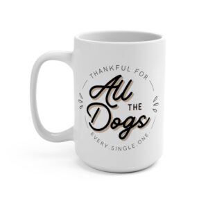 All the Dogs – Coffee Mug 15oz