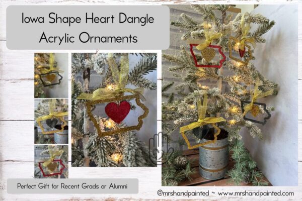 Iowa Shape Heart Dangle Acrylic Christmas Ornaments