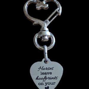 Horses Leave Hoofprints On Your Heart Keychain/Clip