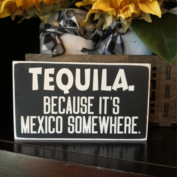 Tequila Sign