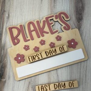 Personalized First Day of School Sign | First Day Sign | Interchangeable First Day Last Day Sign | First Day of Sports Sign