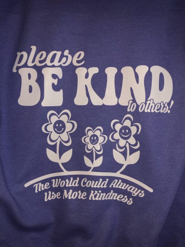 Please Be Kind Hoodie