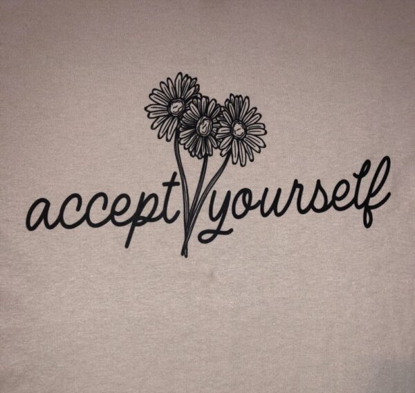 Accept Youself T-shirt