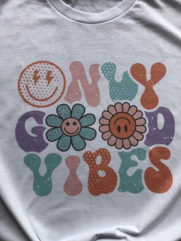 Only Good Vibes *Final Sale*