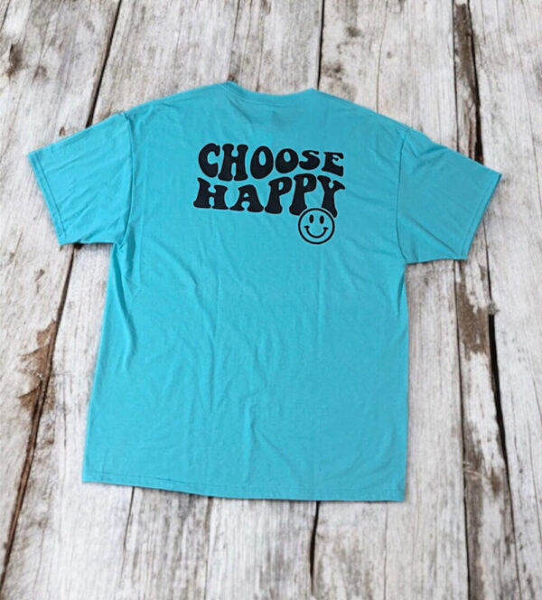 Choose Happy T-shirt *Final Sale*