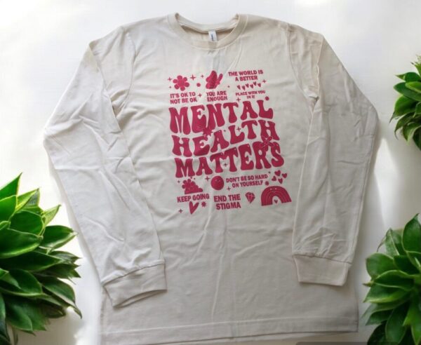 Mental Health Matter Long Sleeve T-Shirt