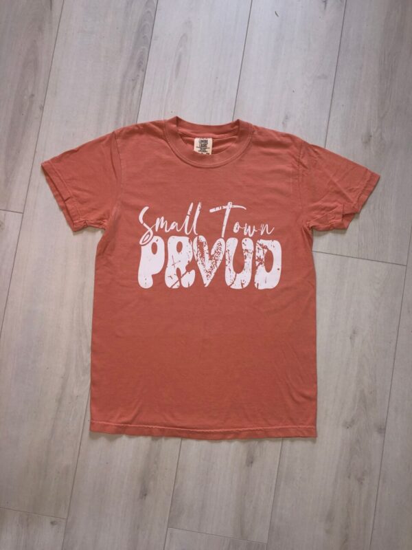 Small Town Proud T-shirt