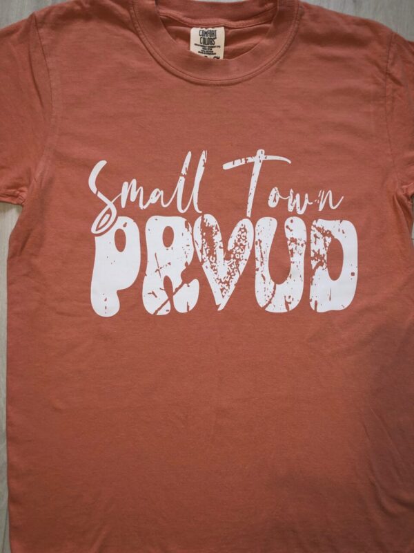 Small Town Proud T-shirt