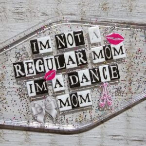 Dance Mom Keychain – Burn Book Font