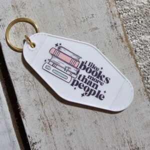 Book Lover Keychain – I Like Books More Than People