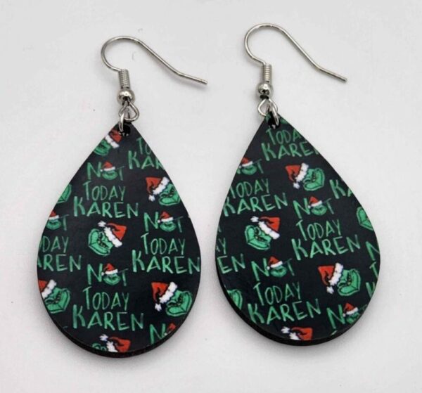 Not Today Karen Christmas Grinch Earrings Wooden Handmade Dangle Double Sided Design