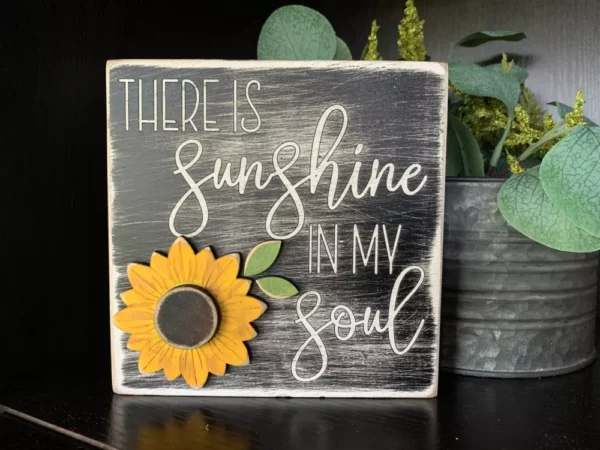 Sunshine In My Soul Sign