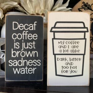 Funny Coffee Signs