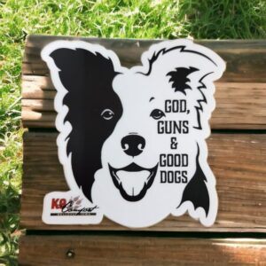 God, Guns & Good Dogs – Vehicle/Bottle Sticker