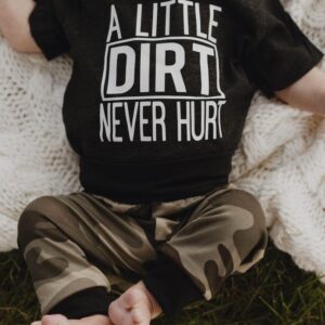 A little Dirt Never Hurt tee