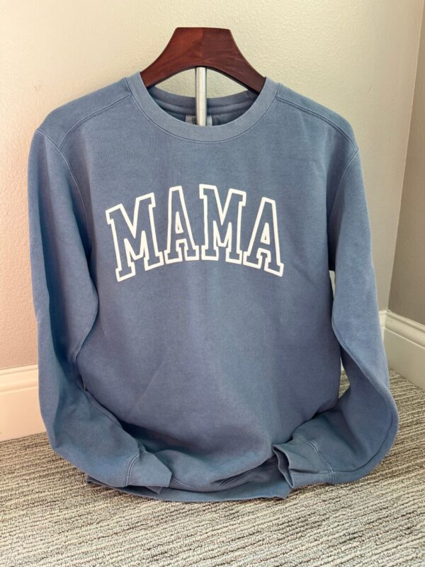 MAMA with Puff Font Sweatshirt Option to add names to sleeve  Comfort Colors