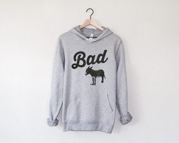 Bad a$$ Bella Canvas Hoodie