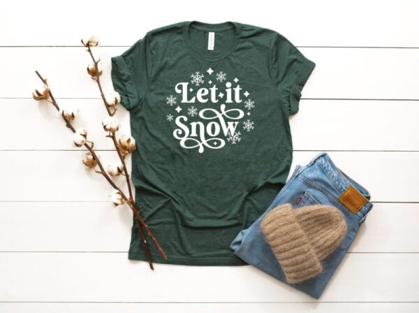 Let it snow tee