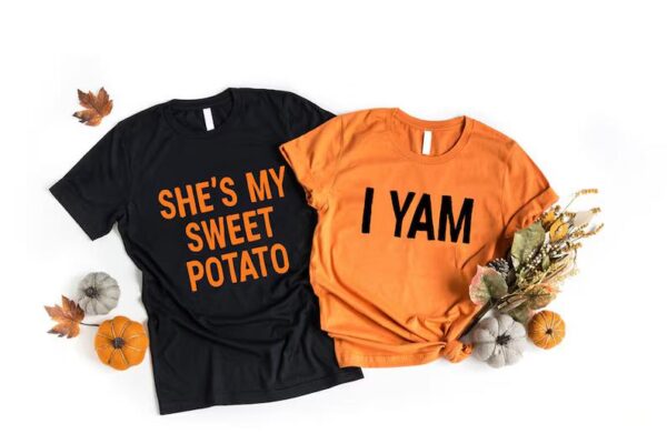 Shes my sweet potato/I yam Couples tee