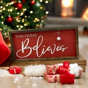 This Home Believes Farmhouse Sign | Farmhouse Christmas | Modern Christmas Decor | Modern Christmas Sign | We Believe In Santa