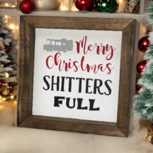 Merry Christmas Shitters Full  Farmhouse Mini Sign | Clark Griswold | Christmas Vacation Quotes | Christmas Vacation Signs